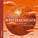 Mai: Weltgeschichte (CD) Was man im Geschichtsunterricht vermisst - hier kann man es nachholen!